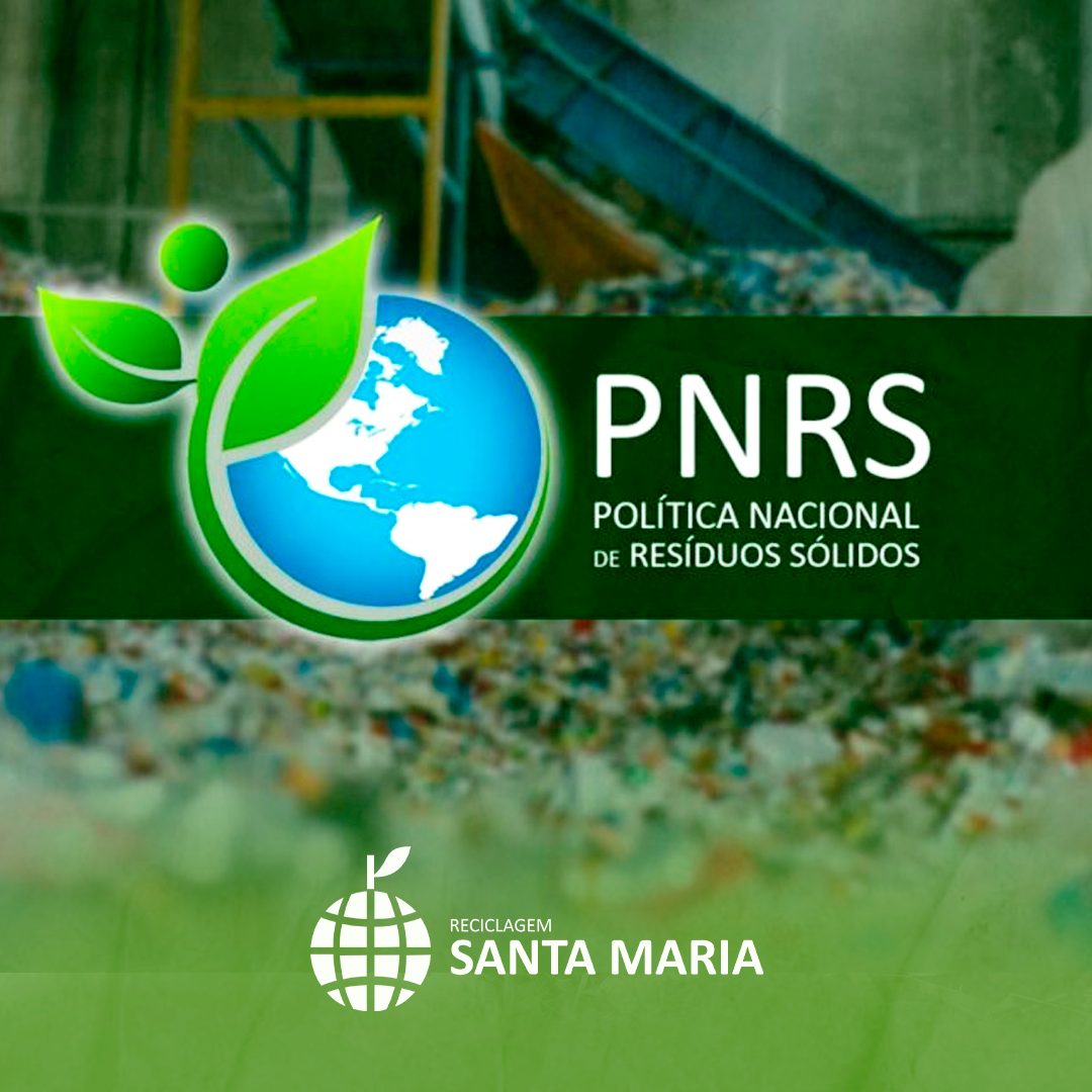 PNRS (Programa nacional de resíduos sólidos)