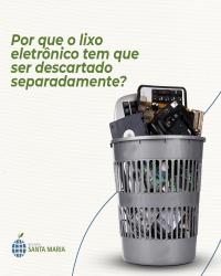 Por que o lixo eletrônico tem que ser descartado separadamente