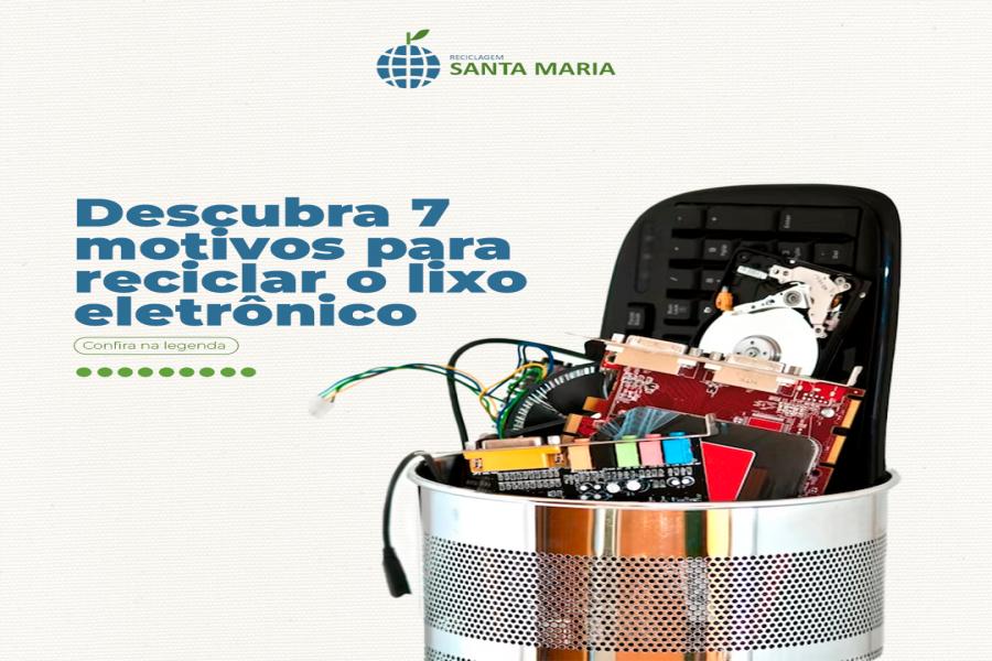 Descubra 7 motivos para reciclar o lixo elêtronico